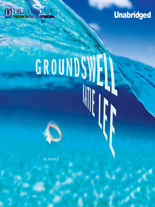 Title details for Groundswell by Katie Lee - Available
